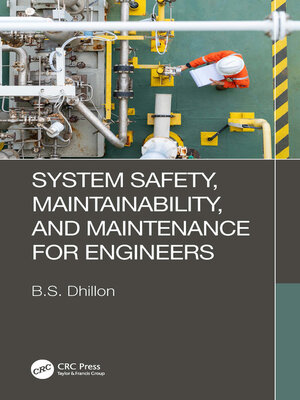 cover image of System Safety, Maintainability, and Maintenance for Engineers